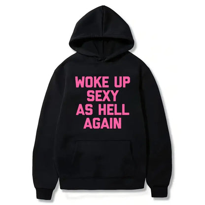 Woke Up Sexy As Hell Again T-Shirt Funny Saying Sarcastic T-Shirt,Made in USA Women's Shirts,Hoodie and Sweatshirt for autumn and winter,180g water-washed round-neck casual summer T-shirt Printed Unisex Top Womenswear t shirts women Streetwear Cotton,summ