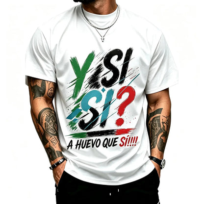 Emicar Y Si...Si? A Huevo Que Si Mexico Spirit T-Shirt Mexican Flag Colors Bold Graphic Print Apparel Short Sleeve