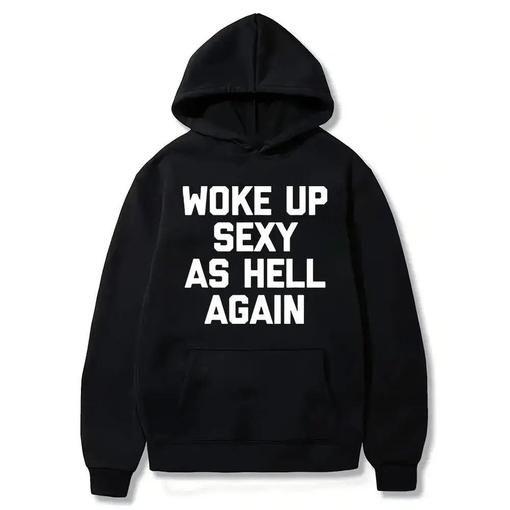Woke Up Sexy As Hell Again T-Shirt Funny Saying Sarcastic T-Shirt,Made in USA Women's Shirts,Hoodie and Sweatshirt for autumn and winter,180g water-washed round-neck casual summer T-shirt Printed Unisex Top Womenswear t shirts women Streetwear Cotton,summ