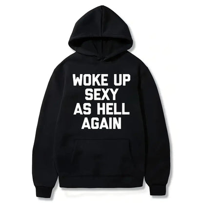 Woke Up Sexy As Hell Again T-Shirt Funny Saying Sarcastic T-Shirt,Made in USA Women's Shirts,Hoodie and Sweatshirt for autumn and winter,180g water-washed round-neck casual summer T-shirt Printed Unisex Top Womenswear t shirts women Streetwear Cotton,summ