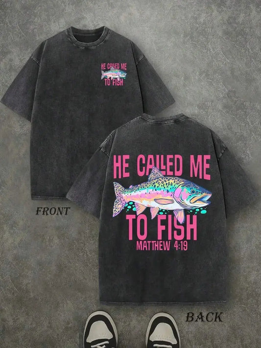 [100% Cotton] Lightweight Printed Retro Washed T-Shirt Double Sided Printed (230 Pure Cotton T-Shirt) 'HE CALLED ME TO FISH' Letter And FISH Pattern Print, Mens TShirt, Mens Shirt Casual, Comfortable, Fashionable T-Shirt, Street Style Cotton