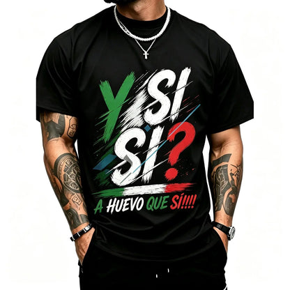 Emicar Y Si...Si? A Huevo Que Si Mexico Spirit T-Shirt Mexican Flag Colors Bold Graphic Print Apparel Short Sleeve